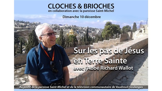 Cloches et brioches avec l’Abbé Richard Wallot à Vaudreuil-Dorion 