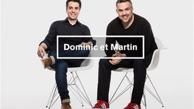 Dominic et Martin reviendront à Vaudreuil-Dorion en septembre.