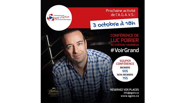 L'AGAVS présentera la conférence #VoirGrand de Luc Poirier