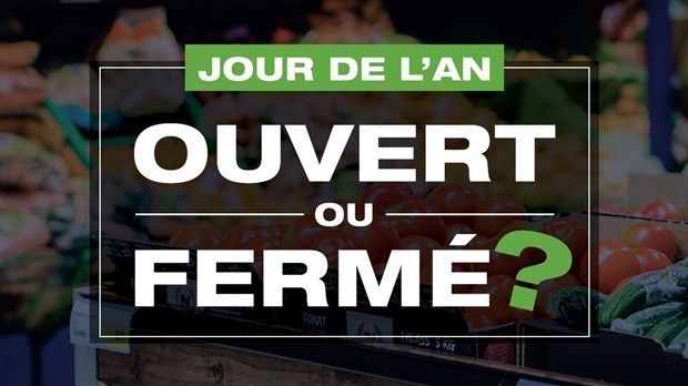 Ouvert ou fermé le 1er janvier?