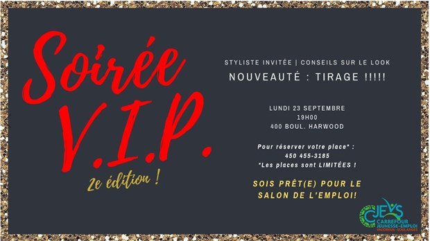 Soirée V.I.P. en vue du Salon de l'emploi au Carrefour jeunesse-emploi