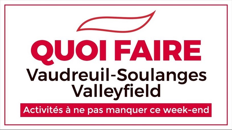 Quoi faire en fin de semaine dans Vaudreuil-Soulanges du 17 au 19 janvier