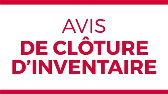 Avis de clôture d'inventaire 